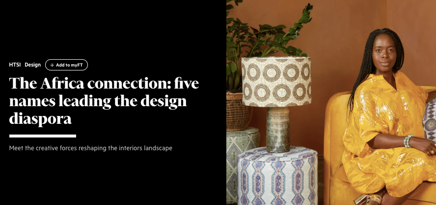 Eva Sonaike in Financial Times: five names leading the African design diaspora